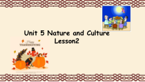 人教版新起点英语六年级下册《Unit 5 Nature and Culture Lesson 2》教学PPT课件1(1)