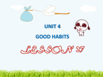 清华版英语三年级上册《unit 4 good habits lesson 27》PPT课件(共17页)