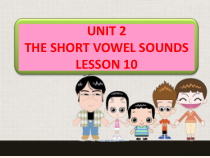 清华版英语三年级上册《unit 2 the short vowel sounds lesson 10》PPT课件(共20页)