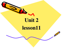 清华版英语四年级下册《Unit 2 Going somewhere Lesson11 》PPT课件1 (共24页)