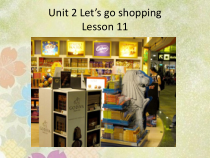 清华版英语五年级上册《UNIT 2 LET'S GO SHOPPING LESSON 11》PPT课件(共22页)