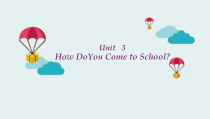 陕旅版英语三年级下册《Unit 3 How do you come to school Part B》PPT课件04