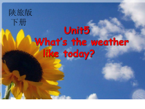 陕旅版英语五年级下册《Unit 5 What’s the Weather like Today Part A》教学PPT课件01