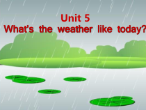 陕旅版英语五年级下册《Unit 5 What’s the Weather like Today Part A》优质课PPT课件8