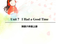 陕旅版英语六年级上册《Unit 7   I Had a Good Time Part B》PPT课件-5