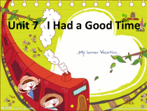 陕旅版英语六年级上册《Unit 7   I Had a Good Time Part B》公开课PPT课件05