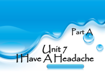 陕旅版英语五年级下册《Unit 7 I Have a Headache Part A》PPT课件 (共21页)