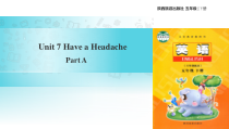 陕旅版英语五年级下册《Unit 7 I Have A Headache Part A》PPT课件(共15页)