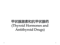 甲状腺激素和抗甲状腺药Thyroid-Hormones-and-Antithyroid-Drugs课件