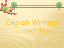 中考英语作文专题复习-旅游日记课件