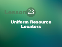 计算机专业英语23-Uniform-Resource-Locators课件